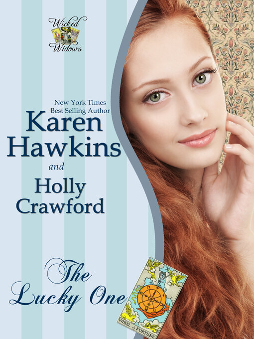 Title details for The Lucky One (A Wicked Widows novella) by Karen Hawkins - Available